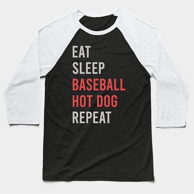 Eat Sleep Baseball Hot Dog Repeat Baseball T-Shirt by thefriendlyone